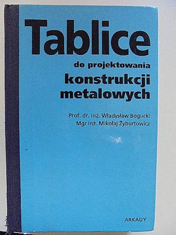 Tablice Do Projektowania Konstrukcji Metalowych 6862018822