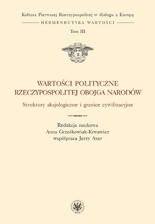 

Wartości polityczne Rzeczypospolitej... Krwawicz