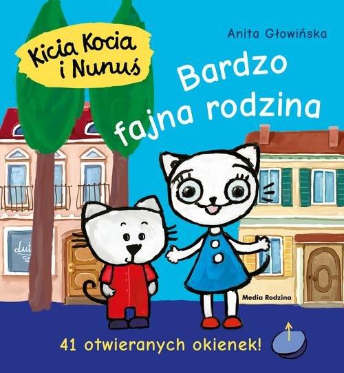 

Kicia Kocia i Nunuś Bardzo fajna rodzina Głowińska