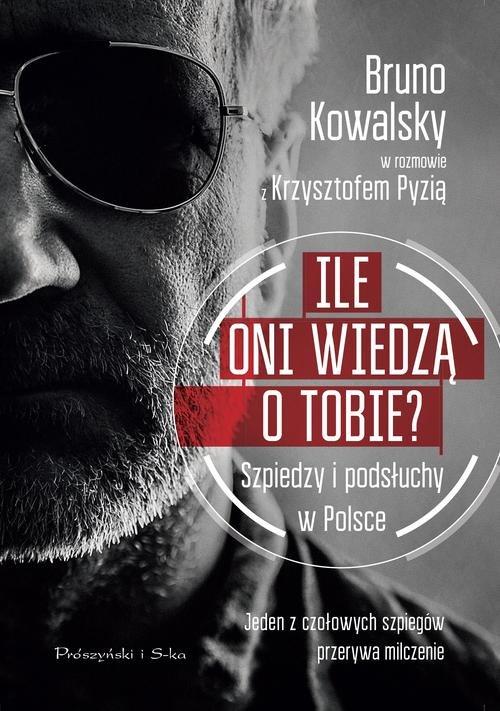 

Ile oni wiedzą o Tobie B. Kowalsky, K. Pyzia