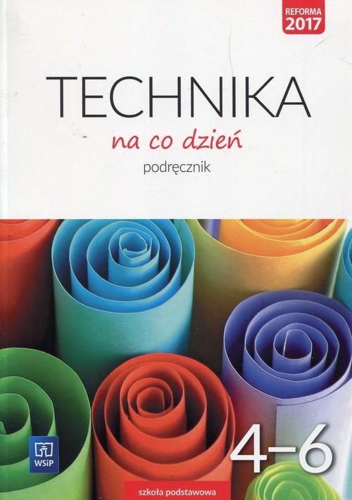 

Technika na co dzień 4-6 Podręcznik