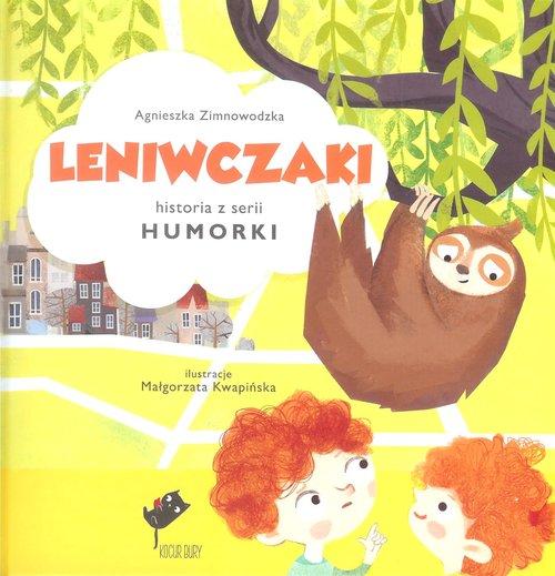 

Leniwczaki Agnieszka Zimnowodzka