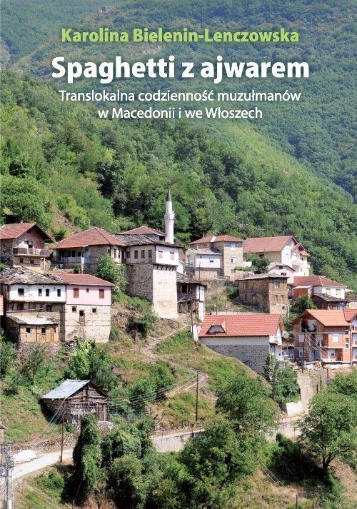 

Spaghetti z ajwarem Translokalna codzienność muzuł