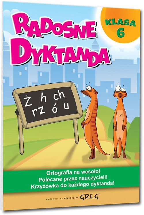

Radosne Dyktanda Klasa 6 Ortografia Na Wesoło