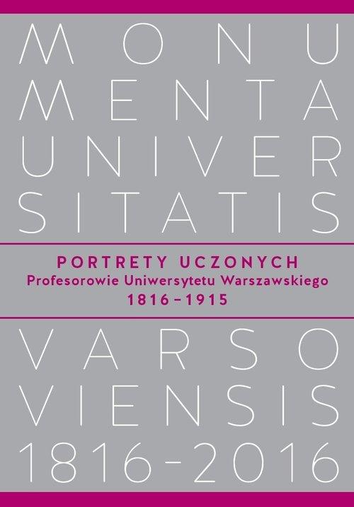 

Portrety Uczonych Profesorowie Uniwersytetu Warsza