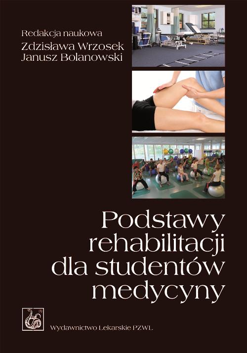 

Podstawy rehabilitacji dla studentów medycyny