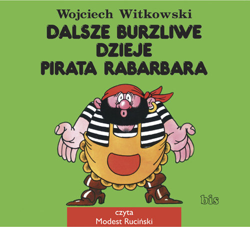 

Dalsze burzliwe dzieje pirata Rabarbara. Witkowski