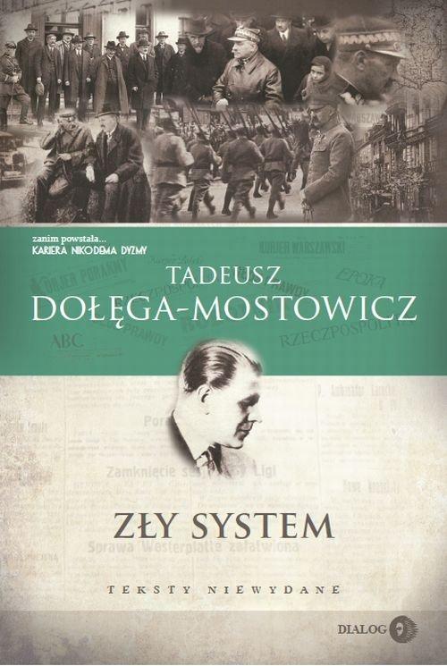 

Zły system Teksty niewydane T. Dołęga-Mostowicz