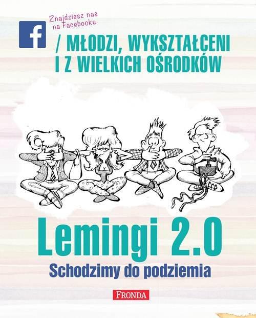 

Lemingi 2.0 Schodzimy do podziemia J. A. Krakowski