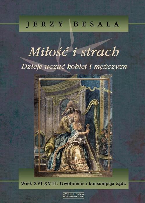 

Miłość i strach Jerzy Besala