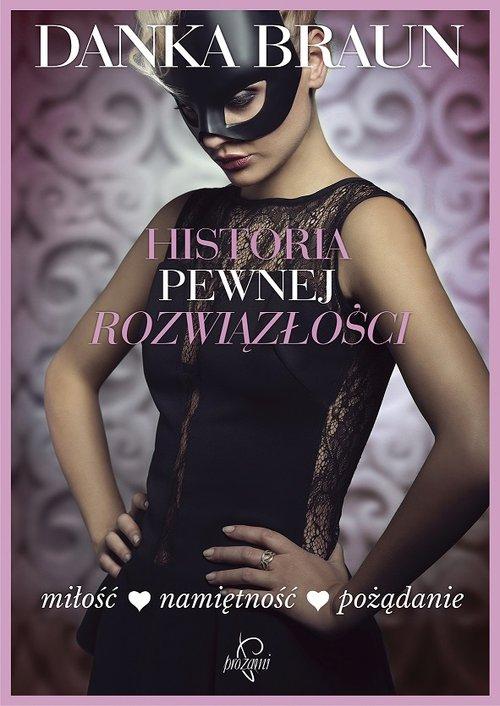 

Historia pewnej rozwiązłości Danka Braun