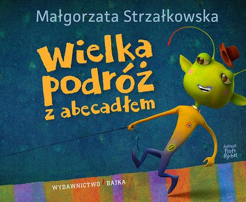 

Wielka podróź z abecadłem Małgorzata Strzałkowska