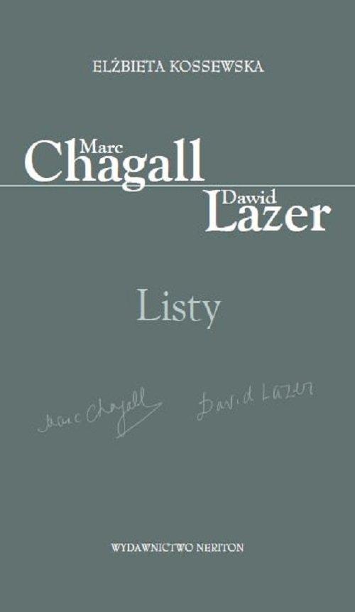 

Marc Chagall-Dawid Lazer Listy Elżbieta Kossewska