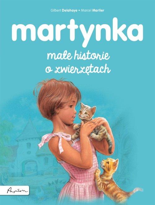 

Martynka Małe historie o zwierzętach G. Delahaye