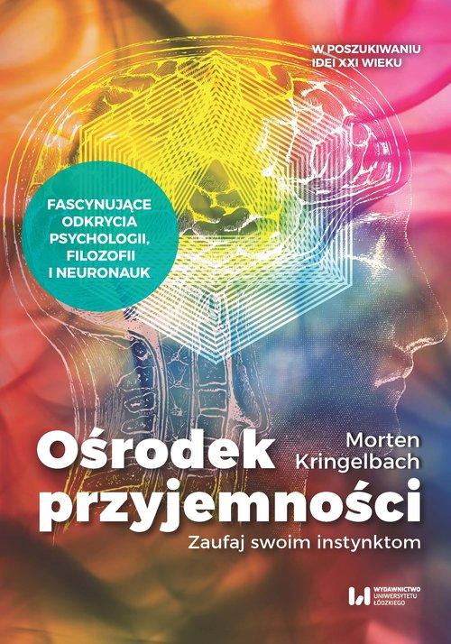 

Ośrodek przyjemności Zaufaj swoim instynktom Morte