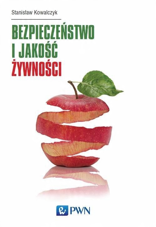 

Bezpieczeństwo i jakość żywności S. Kowalczyk