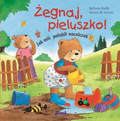 

Żegnaj pieluszko! Jak miś... Rodik, Schuld