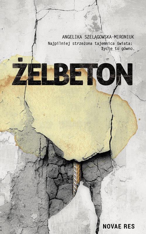 

Żelbeton Angelika Szelągowska-Mironiuk