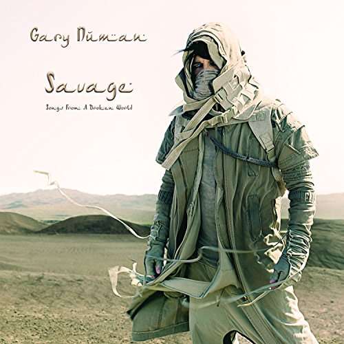 

Gary Numan Savage: Songs From A Broken World (Delu