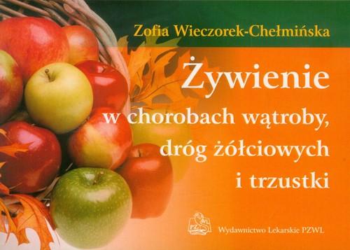 

Żywienie w chorobach wątroby, dróg żółciowych i tr