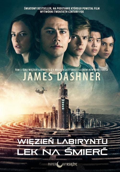 

Więzień labiryntu Lek na śmierć Tom 3 James Dashne