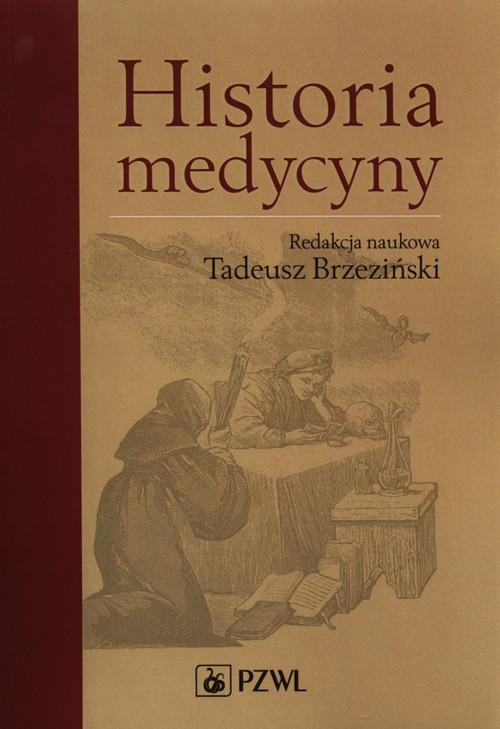 

Historia medycyny Brzeziński Tadeusz
