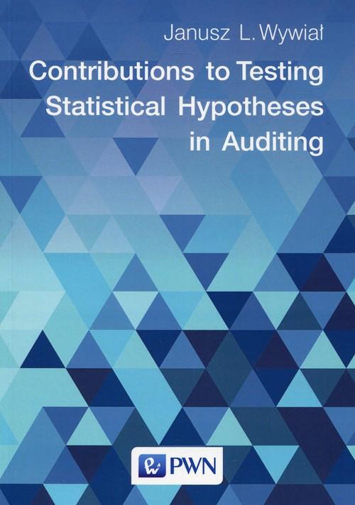 

Contributions to Testing Statistical Hypotheses in