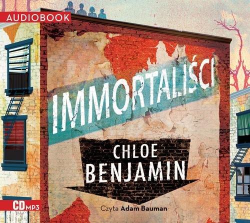 

Immortaliści Chloe Benjamin