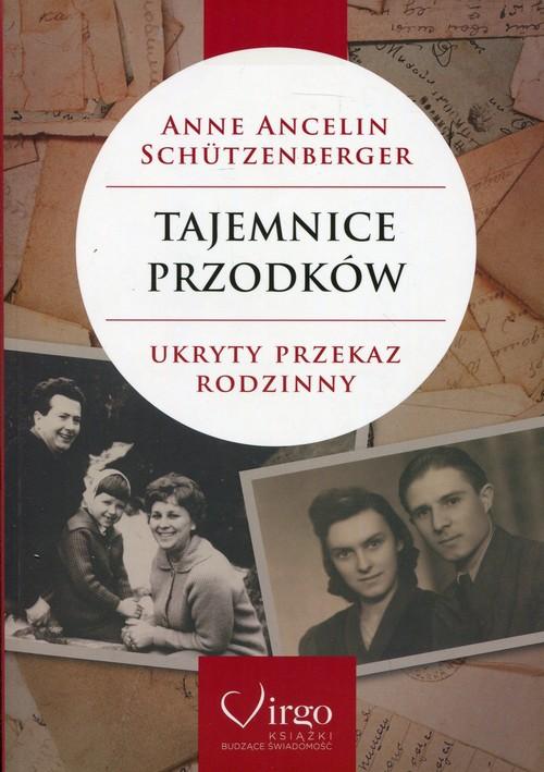 

Tajemnice przodków Anne Ancelin Schutzenberger