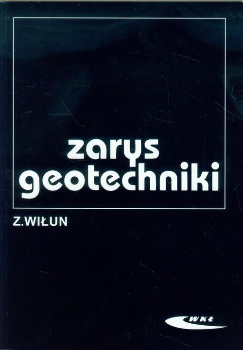

Zarys geotechniki Zenon Wiłun