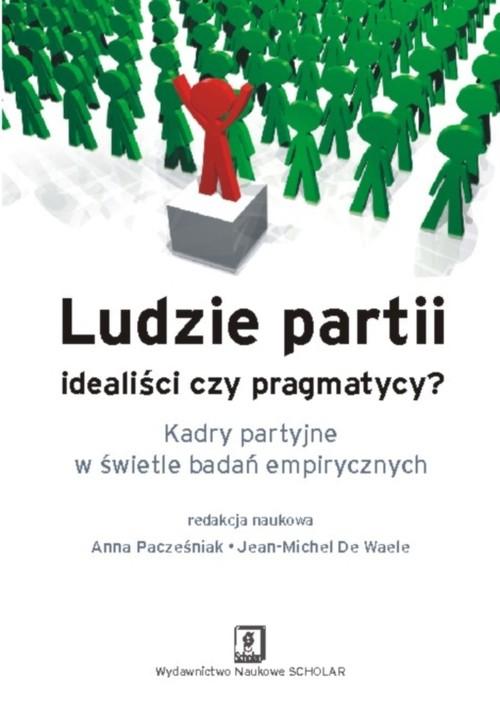 

Ludzie partii idealiści czy... Pacześniak Waele