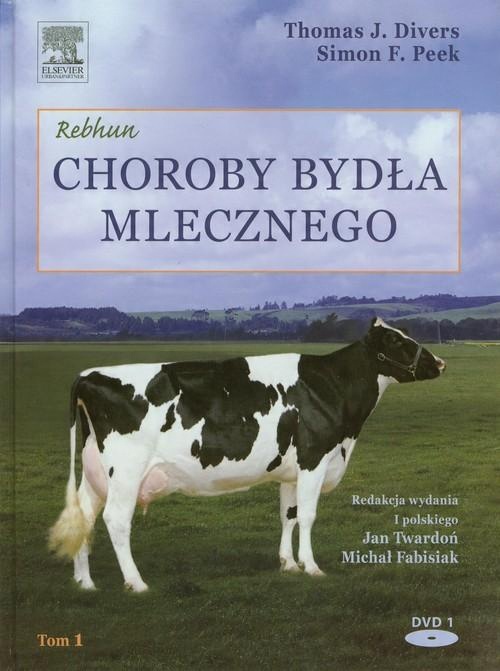 

Choroby bydła mlecznego Tom 1 Divers Thomas J., Pe