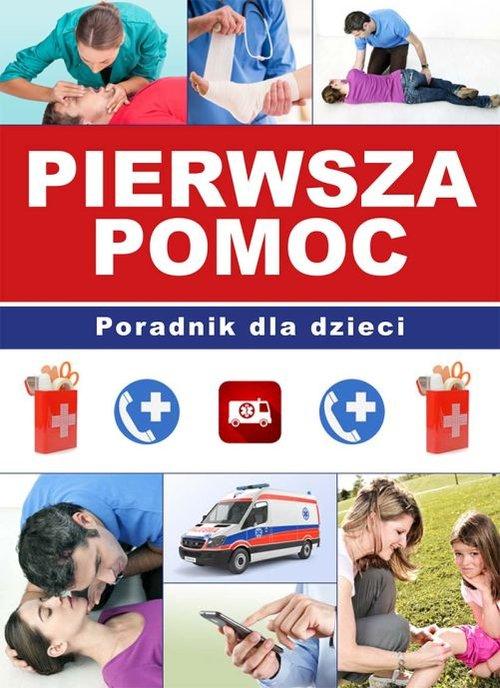 PIERWSZA POMOC. PORADNIK DLA DZIECI - 8,06 Zł - Allegro.pl - Raty 0% ...