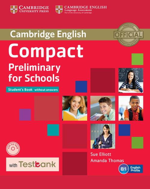 

Compact Preliminary for Schools Student's Book wit