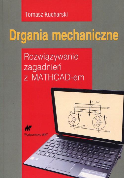 

Drgania mechaniczne Kucharski Tomasz