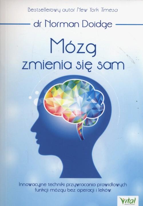 

Mózg zmienia się sam Norman Doidge