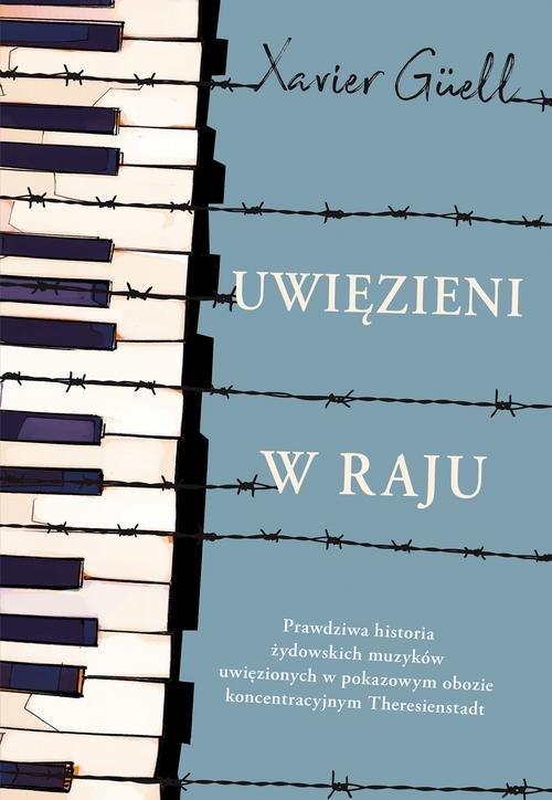 

Uwięzieni w raju Xavier Güell