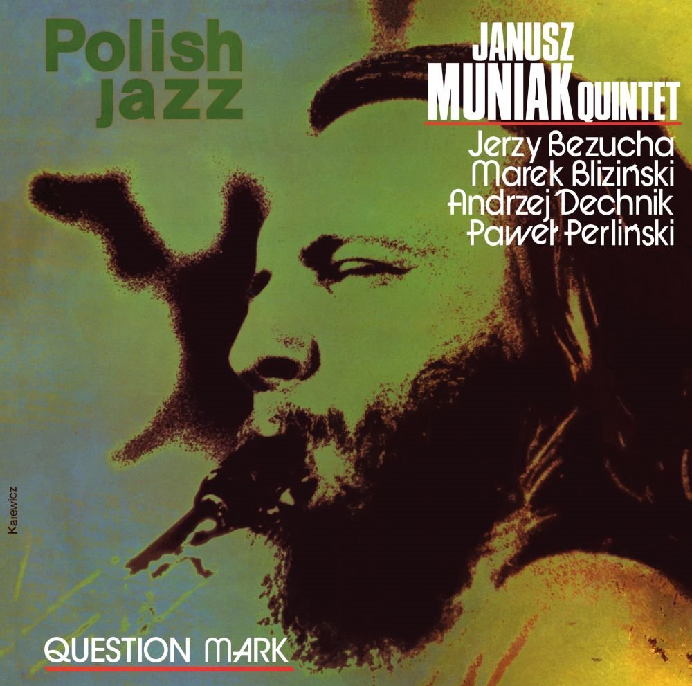 

Janusz Muniak Quintet Question Mark Polish Jazz vo