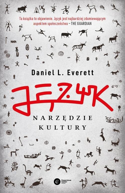 

Język - narzędzie kultury Daniel Everett