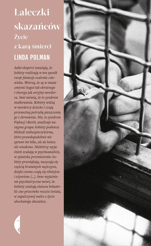 

Laleczki skazańców Życie z karą śmierci Polman Lin
