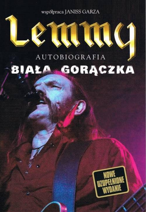 

Lemmy Biała gorączka Lemmy, Janiss Garza