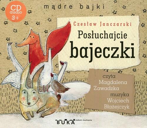 

Posłuchajcie bajeczki Czesław Janczarski