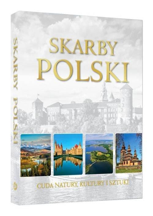 

Skarby Polski Cuda Natury Kultury I Sztuki Album