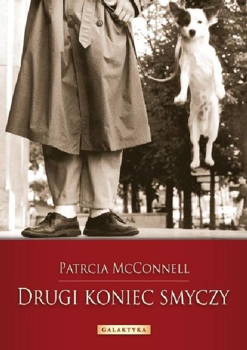

Drugi koniec smyczy Patricia McConnell