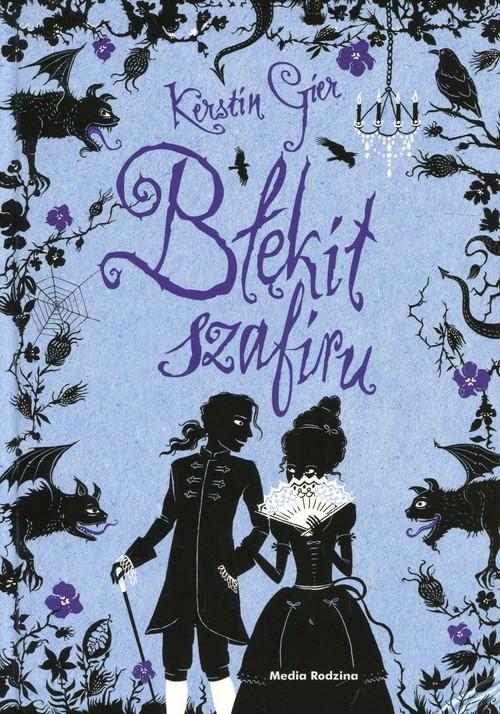 

Błękit szafiru Trylogia Czasu Tom 2 Kerstin Gier