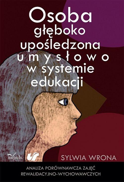 

Osoba głęboko upośledzona umysłowo w systemie eduk