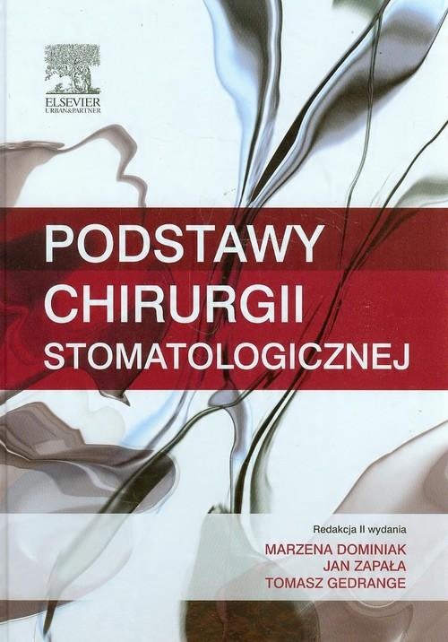 

Podstawy chirurgii stomatologicznej