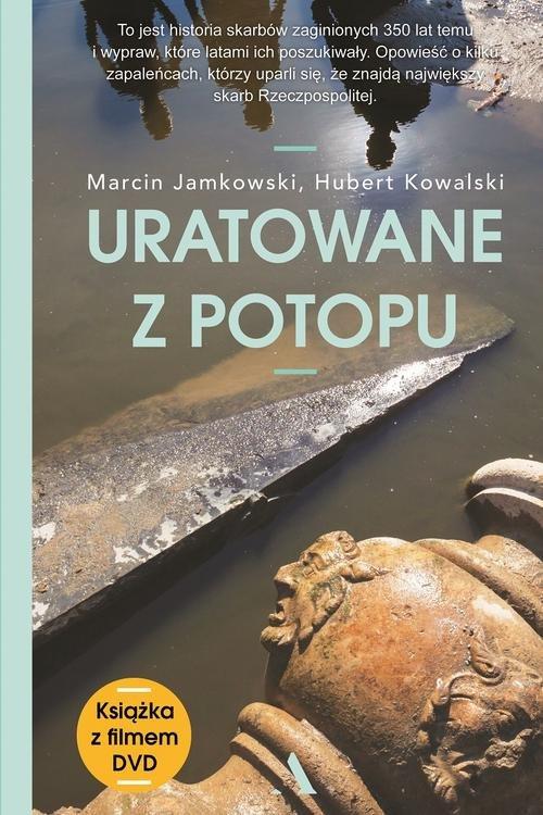 

Uratowane z Potopu H. Kowalski, M. Jamkowski