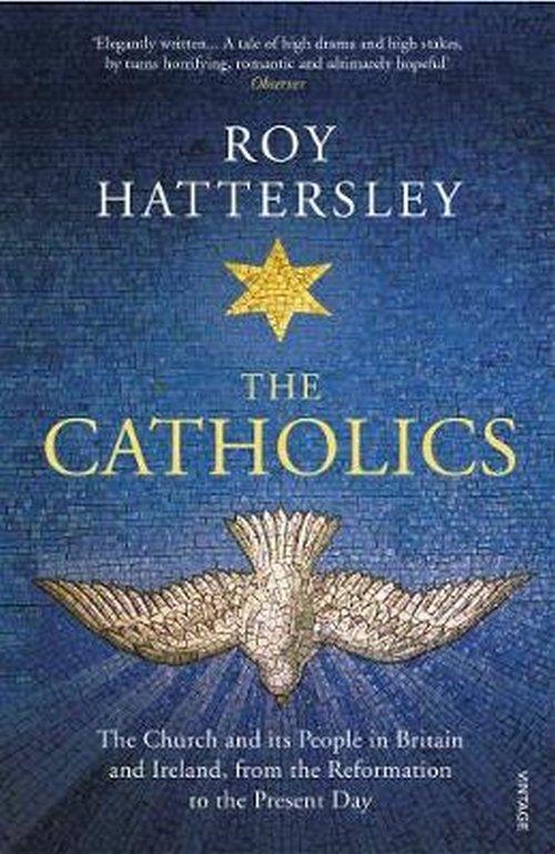 

The Catholics The Church and its... Hattersley