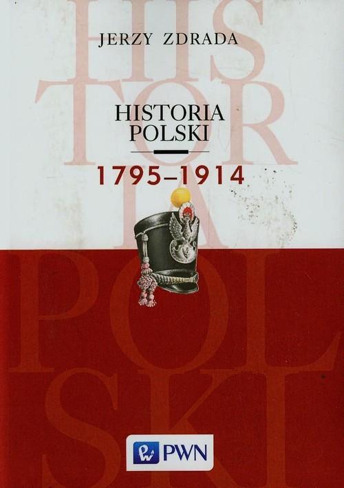 

Historia Polski 1795-1914 Jerzy Zdrada